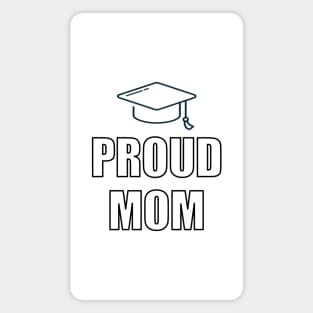 Proud Mom Cap Typography Text Design Magnet